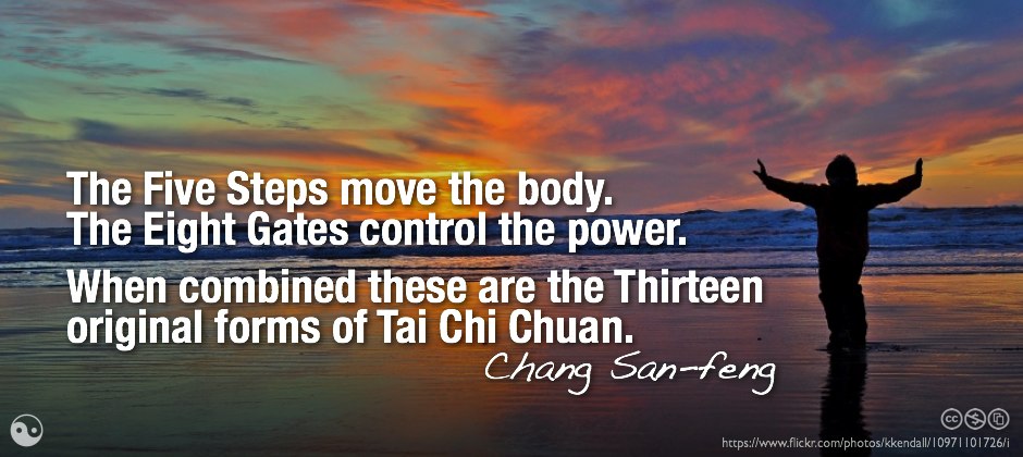 The Five Steps move the body. The Eight Gates control the power.
